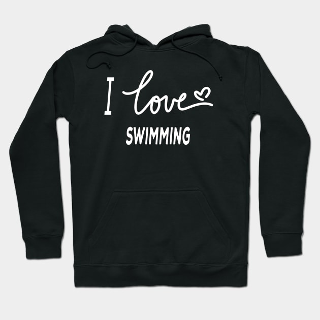 I Love Swimming Hoodie by Happysphinx